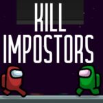 Kill impostors